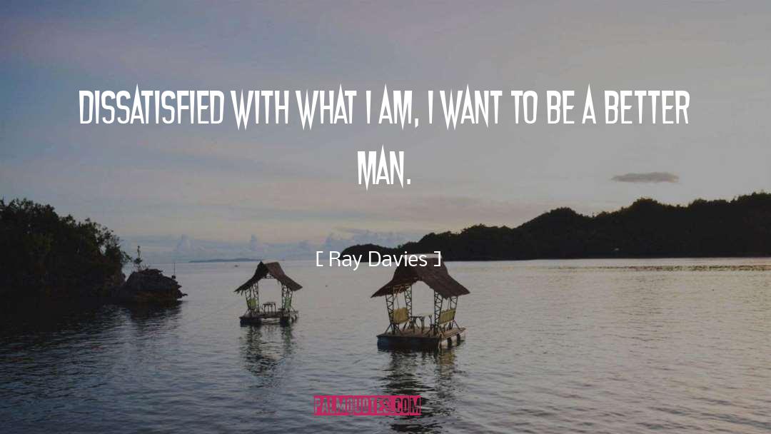 I Am Crazy quotes by Ray Davies