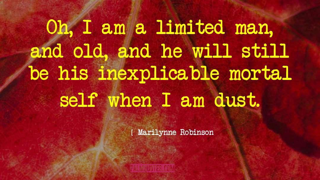 I Am Crazy quotes by Marilynne Robinson