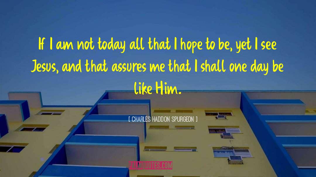 I Am Curious quotes by Charles Haddon Spurgeon