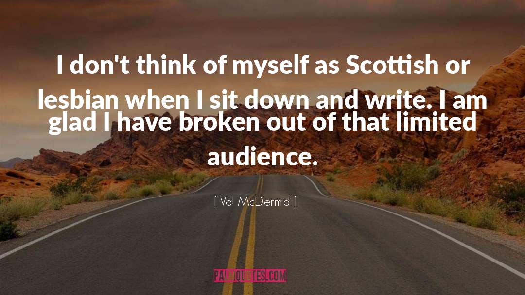 I Am Disappointed quotes by Val McDermid