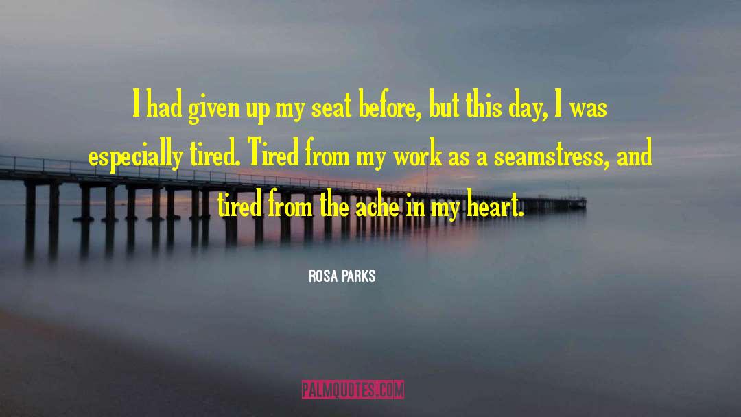 I Am Emotionally Tired quotes by Rosa Parks