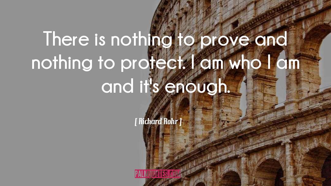I Am Enough quotes by Richard Rohr