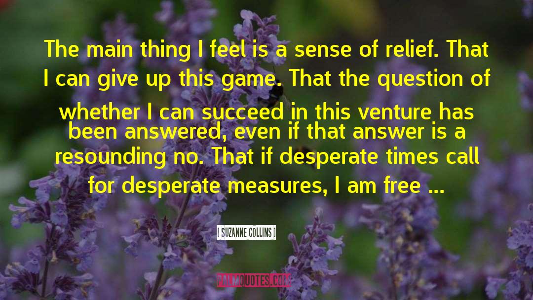 I Am Free quotes by Suzanne Collins