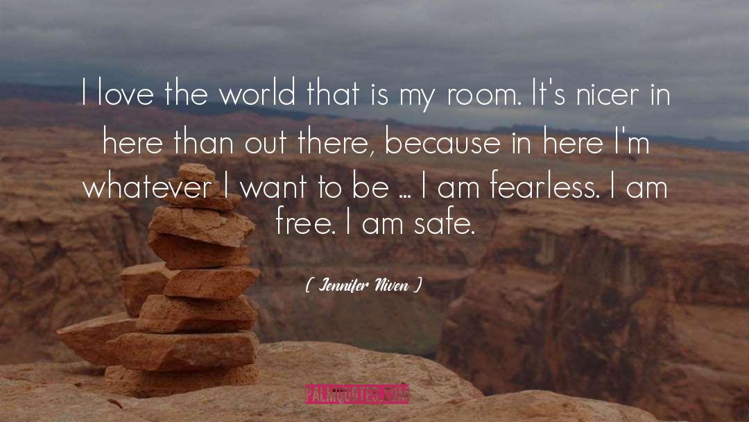 I Am Free quotes by Jennifer Niven