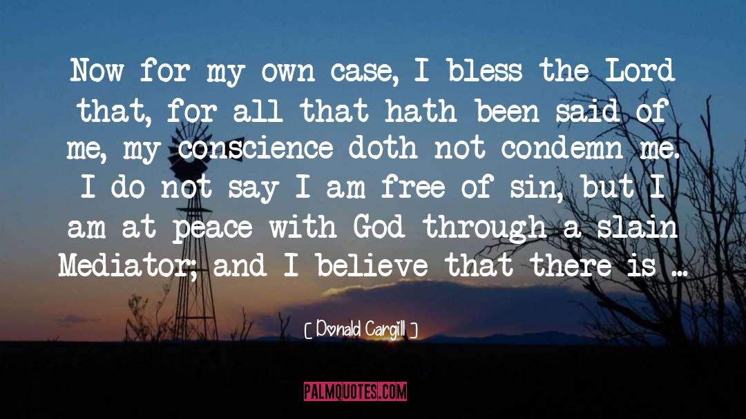 I Am Free quotes by Donald Cargill