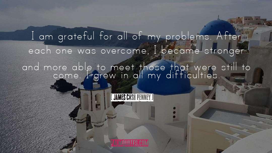 I Am Grateful quotes by James Cash Penney