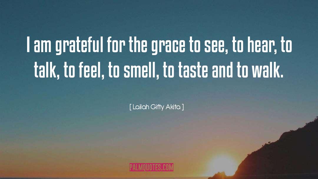 I Am Grateful quotes by Lailah Gifty Akita