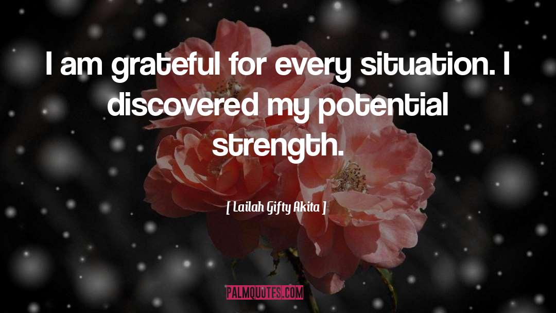 I Am Grateful quotes by Lailah Gifty Akita