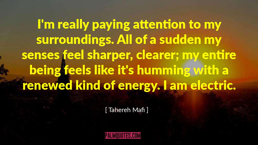 I Am Hurt quotes by Tahereh Mafi