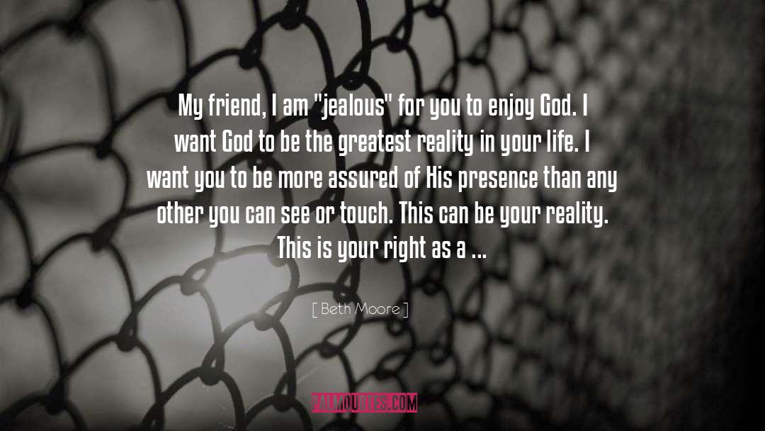 I Am Jealous quotes by Beth Moore