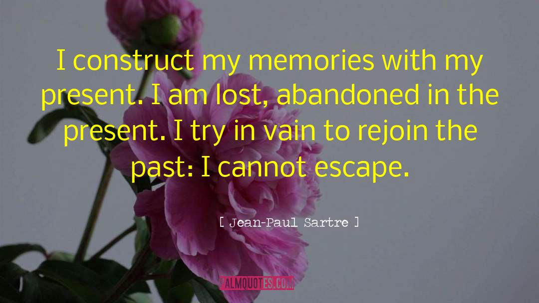 I Am Lost quotes by Jean-Paul Sartre