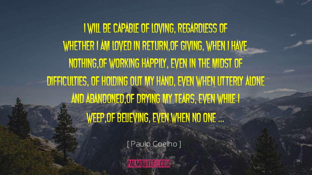 I Am Loved quotes by Paulo Coelho