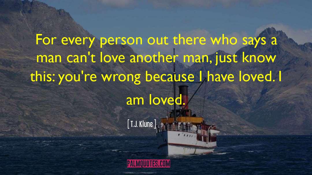 I Am Loved quotes by T.J. Klune