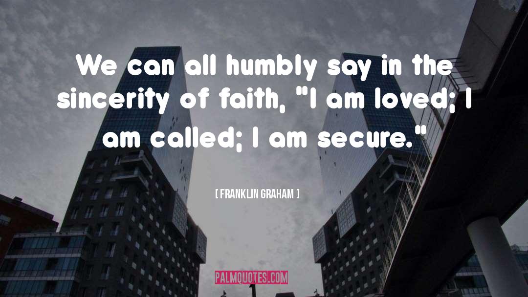 I Am Loved quotes by Franklin Graham