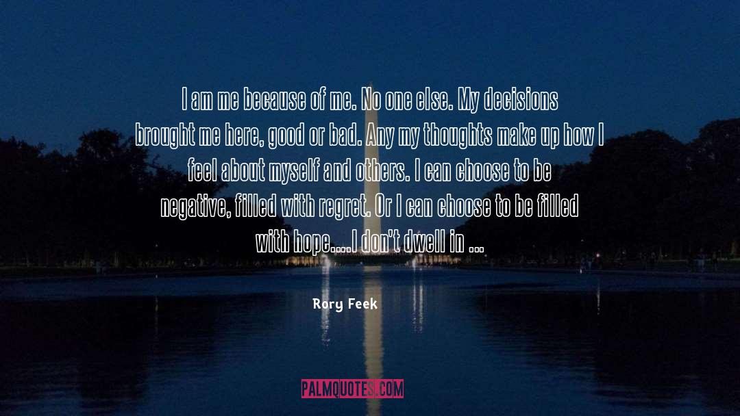 I Am Me quotes by Rory Feek