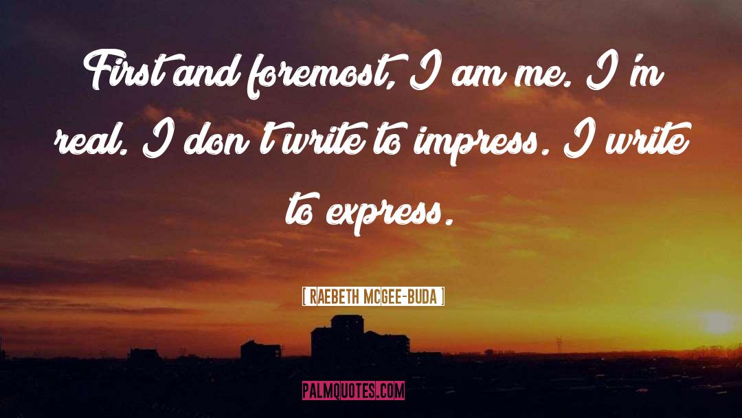 I Am Me quotes by RaeBeth McGee-Buda