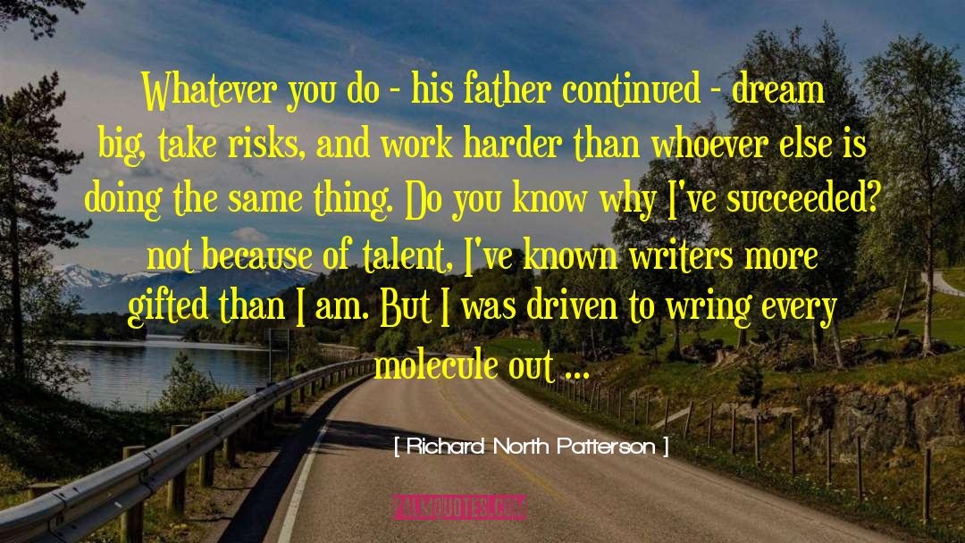 I Am More Confused Than quotes by Richard North Patterson