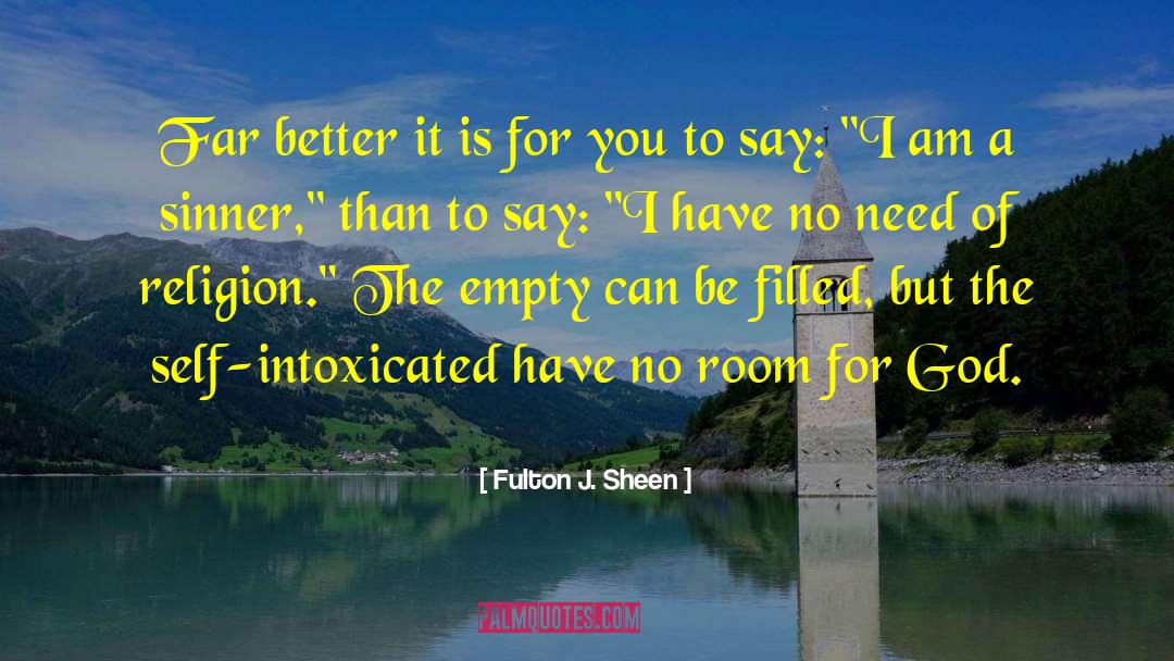 I Am Nobody quotes by Fulton J. Sheen