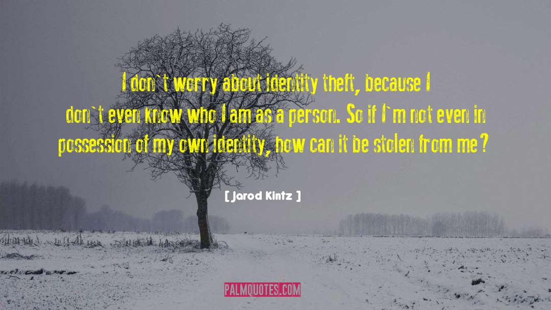 I Am Not Alone quotes by Jarod Kintz