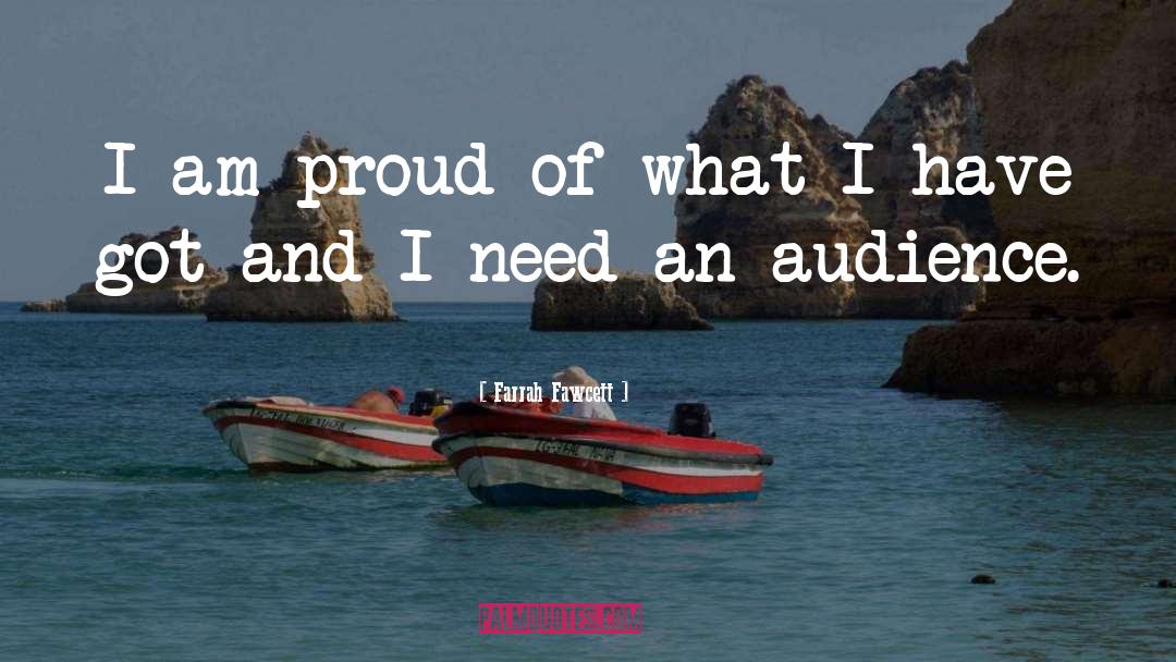 I Am Proud quotes by Farrah Fawcett