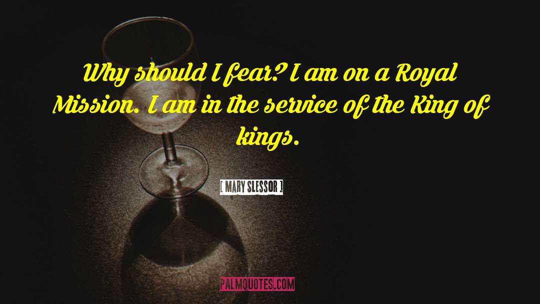 I Am Royal quotes by Mary Slessor