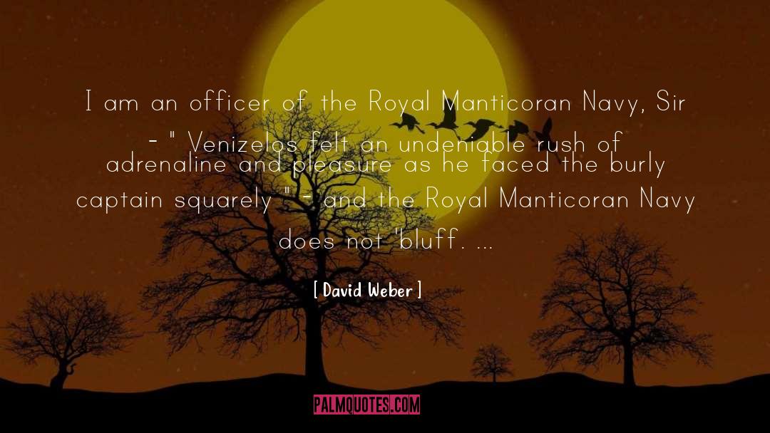 I Am Royal quotes by David Weber