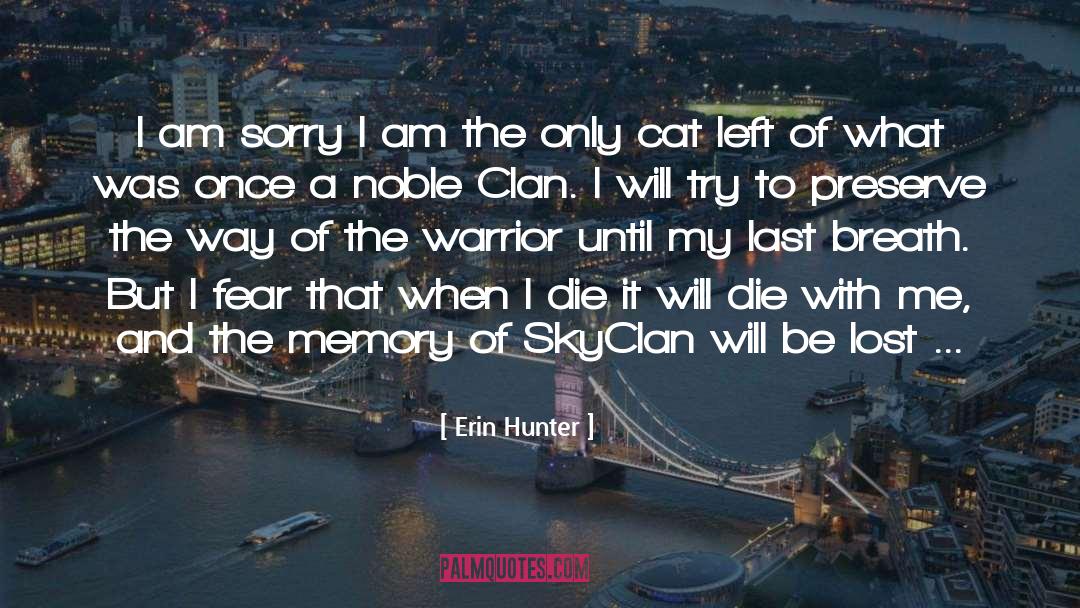 I Am Sorry quotes by Erin Hunter
