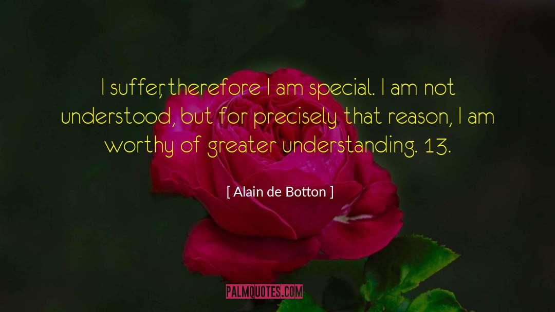 I Am Special quotes by Alain De Botton