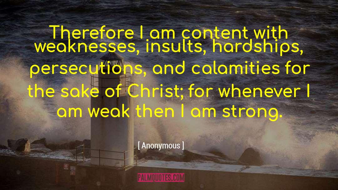 I Am Strong And Courageous quotes by Anonymous