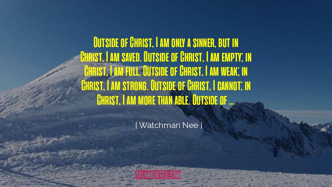 I Am Strong quotes by Watchman Nee