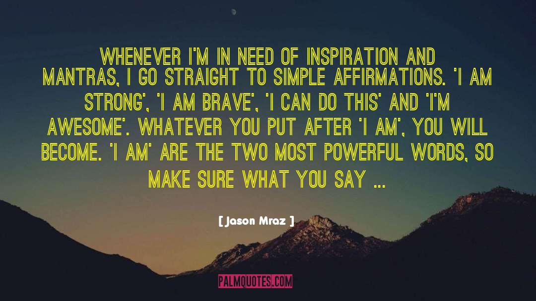 I Am Strong quotes by Jason Mraz