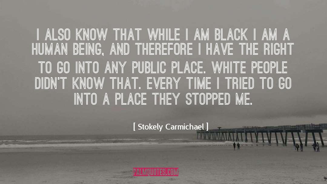 I Am Strong quotes by Stokely Carmichael