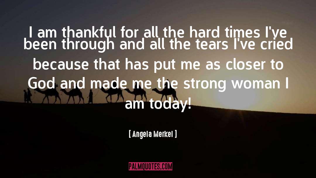 I Am Thankful quotes by Angela Merkel