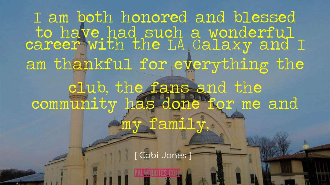 I Am Thankful quotes by Cobi Jones