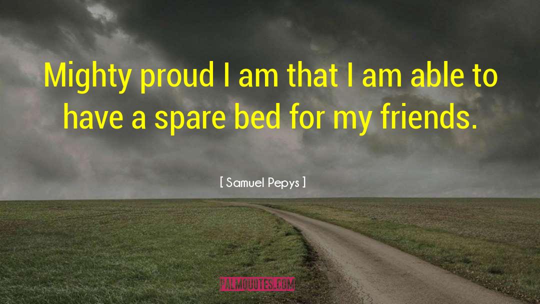 I Am That I Am quotes by Samuel Pepys