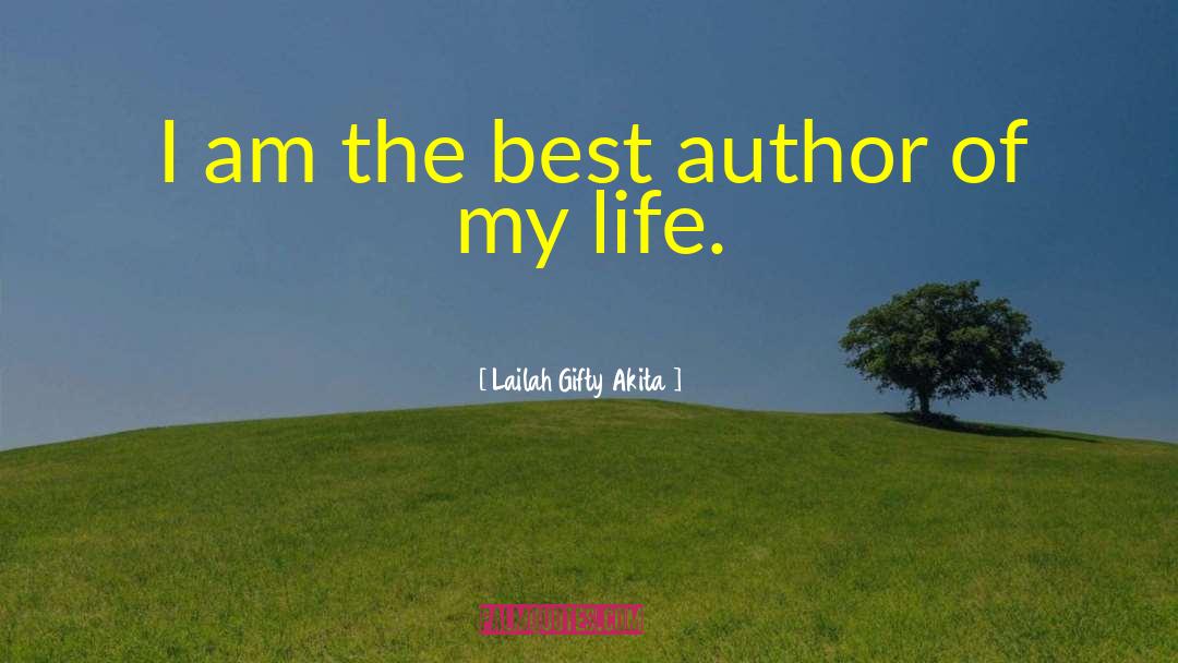 I Am The Best quotes by Lailah Gifty Akita