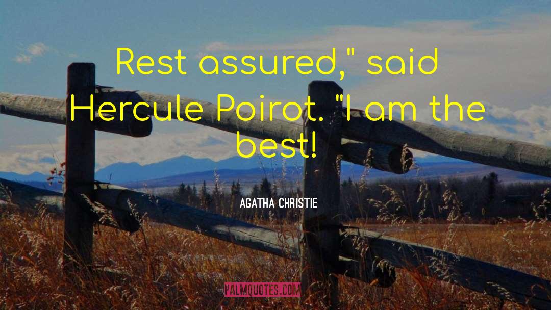 I Am The Best quotes by Agatha Christie