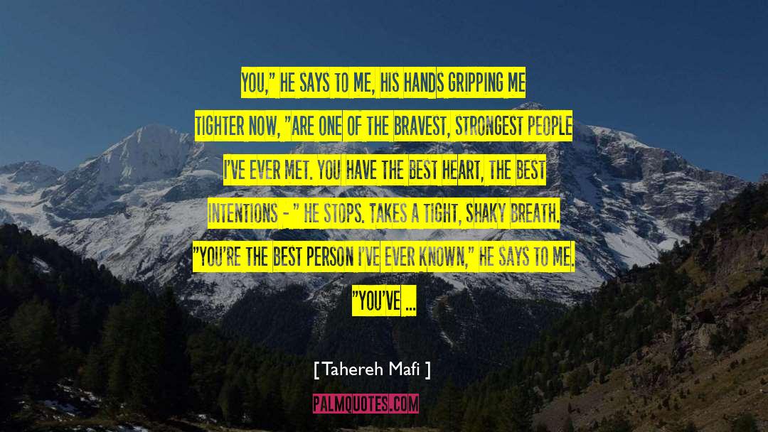 I Am The Strongest Person I Know quotes by Tahereh Mafi