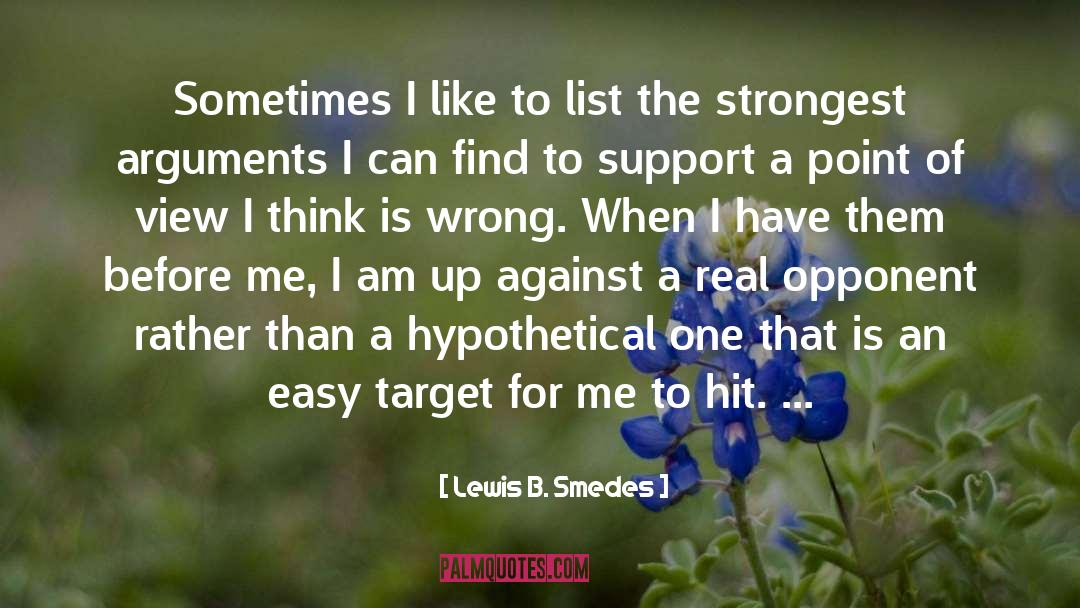 I Am The Strongest Person I Know quotes by Lewis B. Smedes