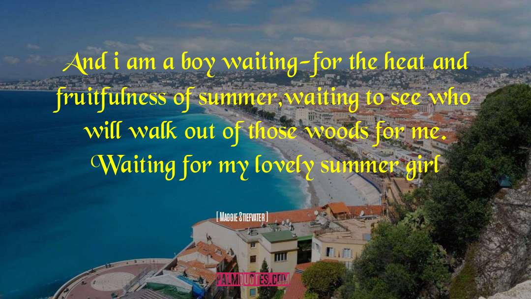 I Am Waiting For You quotes by Maggie Stiefvater