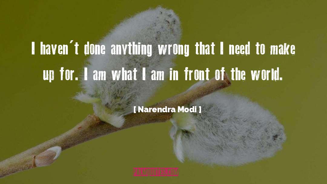 I Am What I Am quotes by Narendra Modi