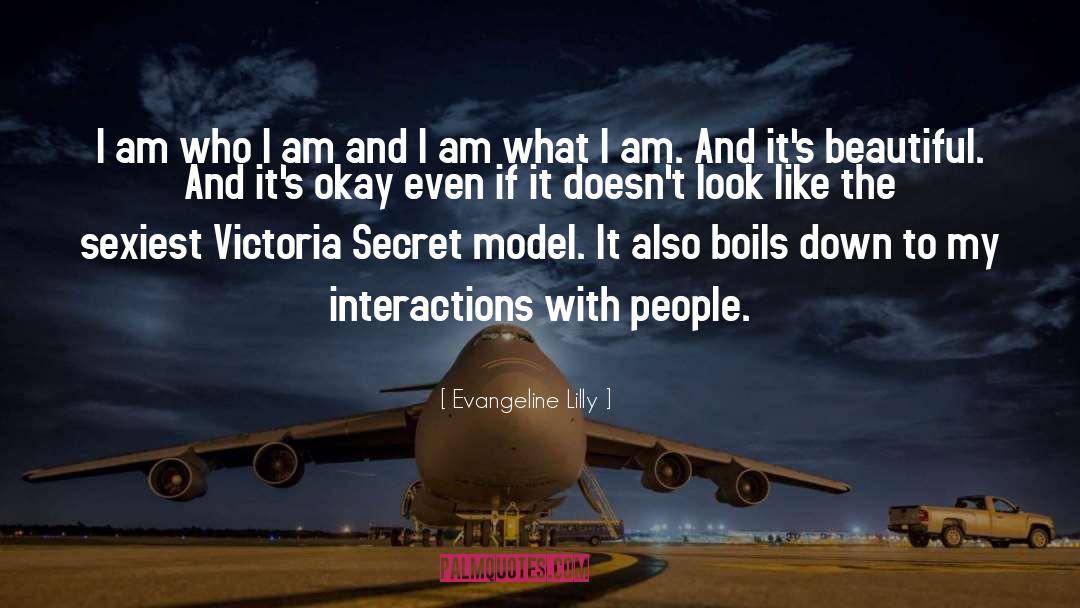 I Am What I Am quotes by Evangeline Lilly