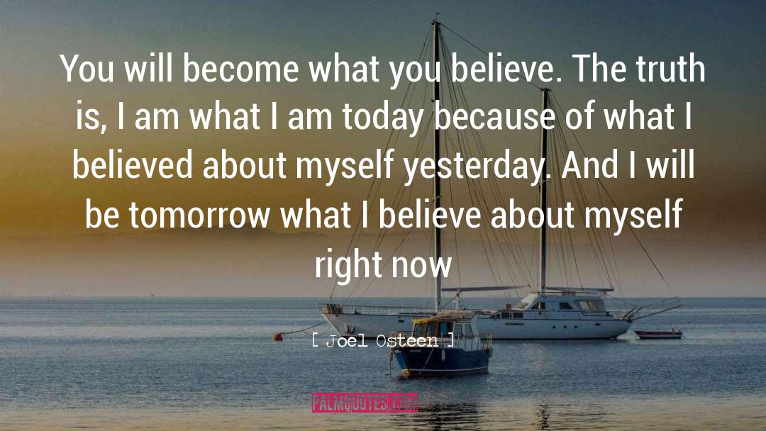 I Am What I Am quotes by Joel Osteen