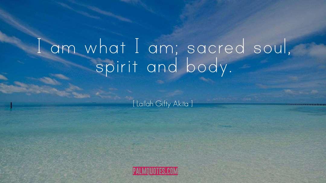 I Am What I Am quotes by Lailah Gifty Akita