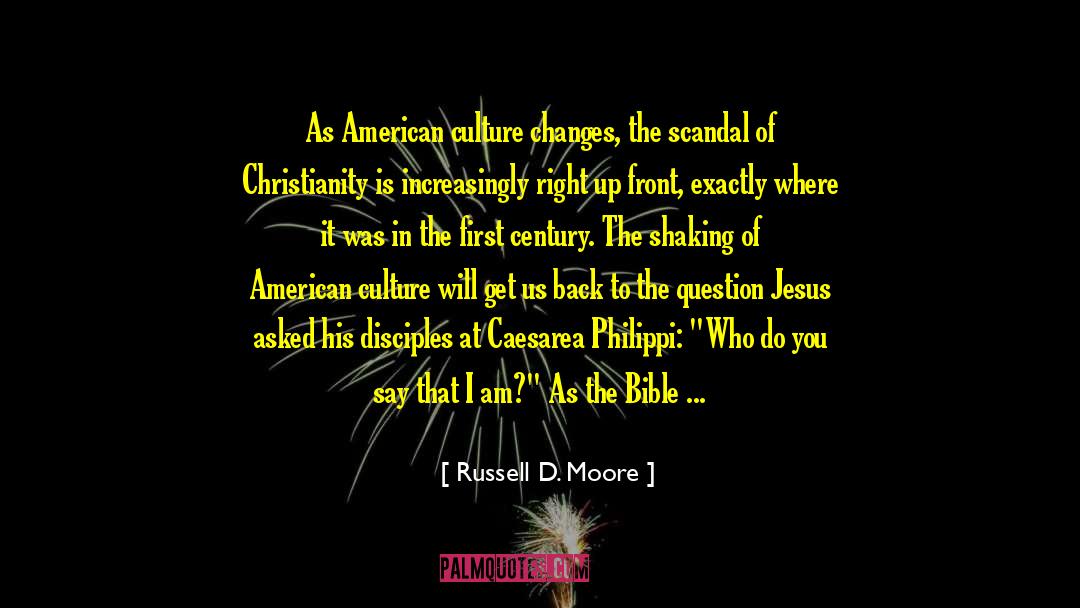 I Am Who I Am Bible quotes by Russell D. Moore