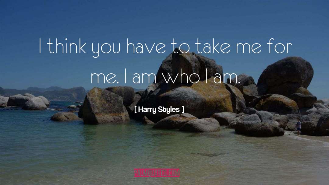 I Am Who I Am quotes by Harry Styles