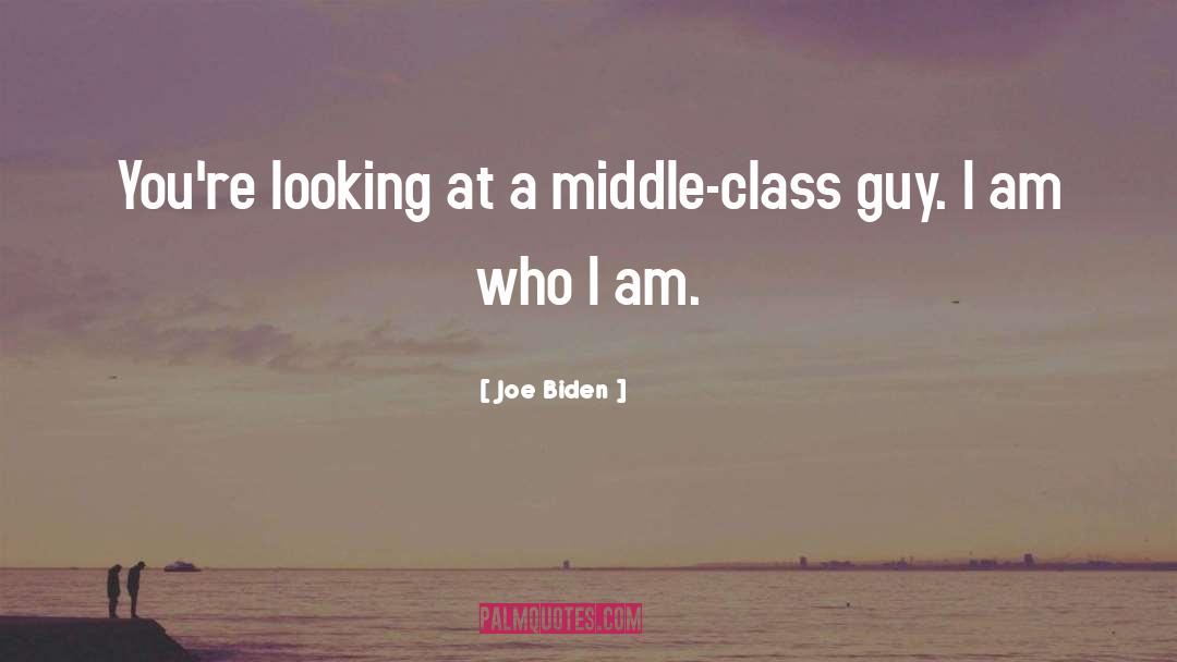 I Am Who I Am quotes by Joe Biden