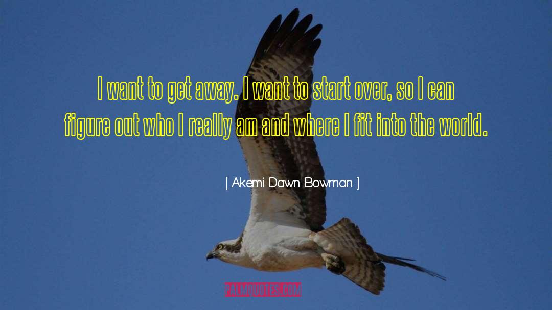I Am Who I Created quotes by Akemi Dawn Bowman