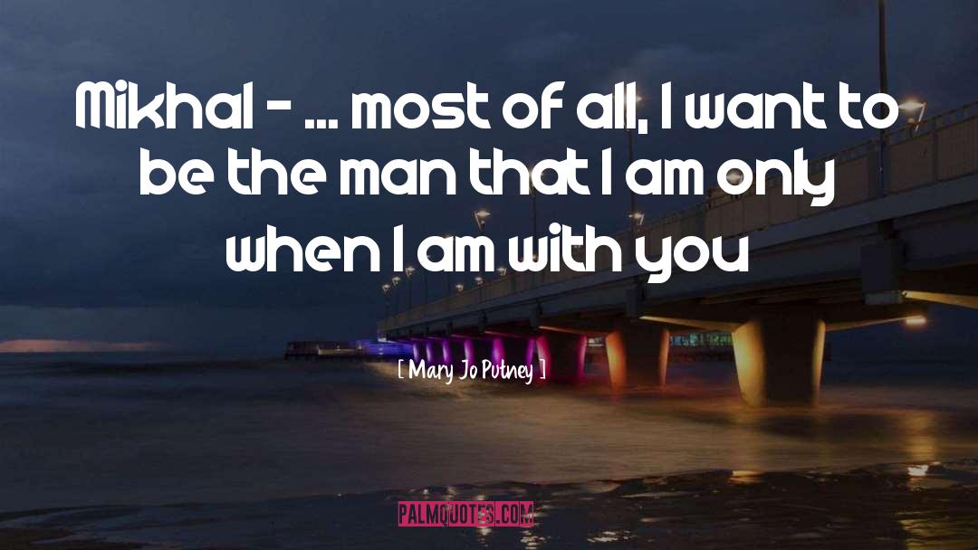 I Am With You quotes by Mary Jo Putney