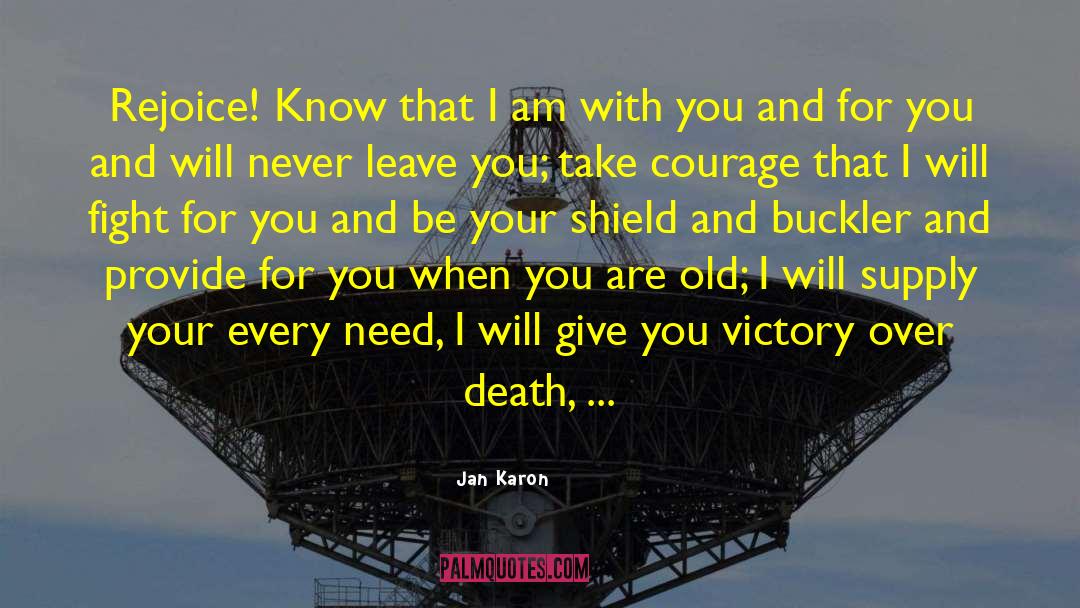 I Am With You quotes by Jan Karon